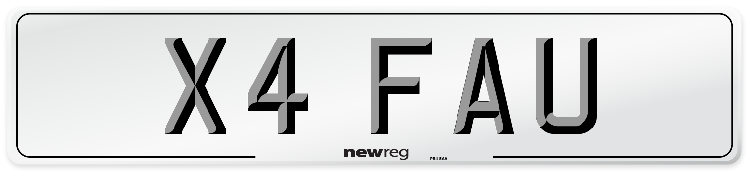 X4 FAU Number Plate from New Reg